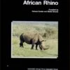 African Rhino 1 African Rhino -Wildlife Professional Books 106031