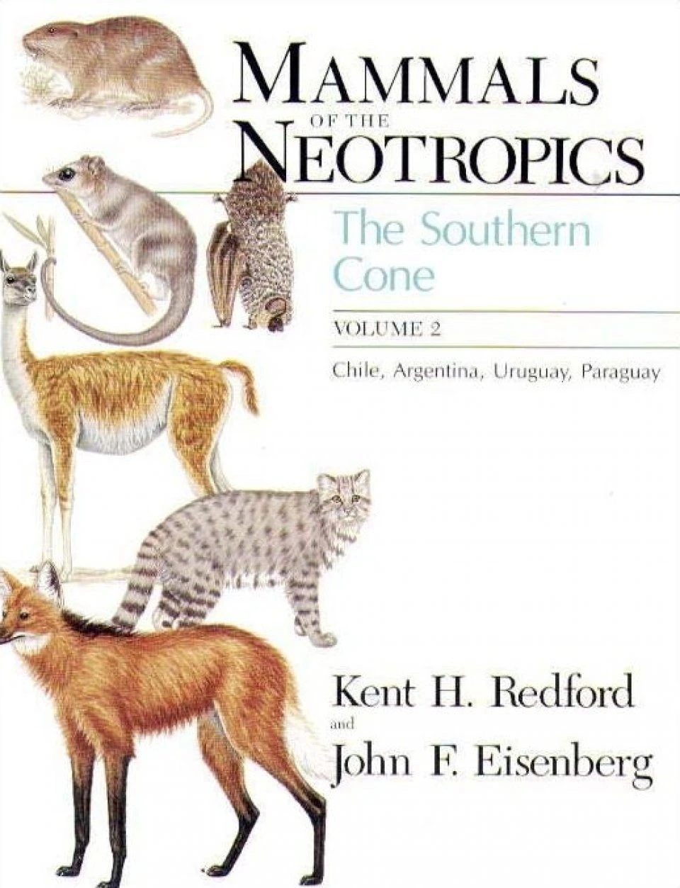 Mammals Of The Neotropics: Volume 2 3 Mammals Of The Neotropics: Volume 2