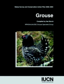 Grouse: Status Survey And Conservation Action Plan: 2000-2004