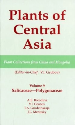 Plants Of Central Asia, Volume 9: Salicaceae-Polygonanceae