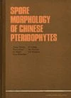 Spore Morphology Of Chinese Pteridophytes