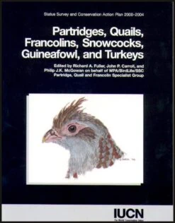 Partridges, Quails, Francolins, Snowcocks. Guineafowl, And Turkeys