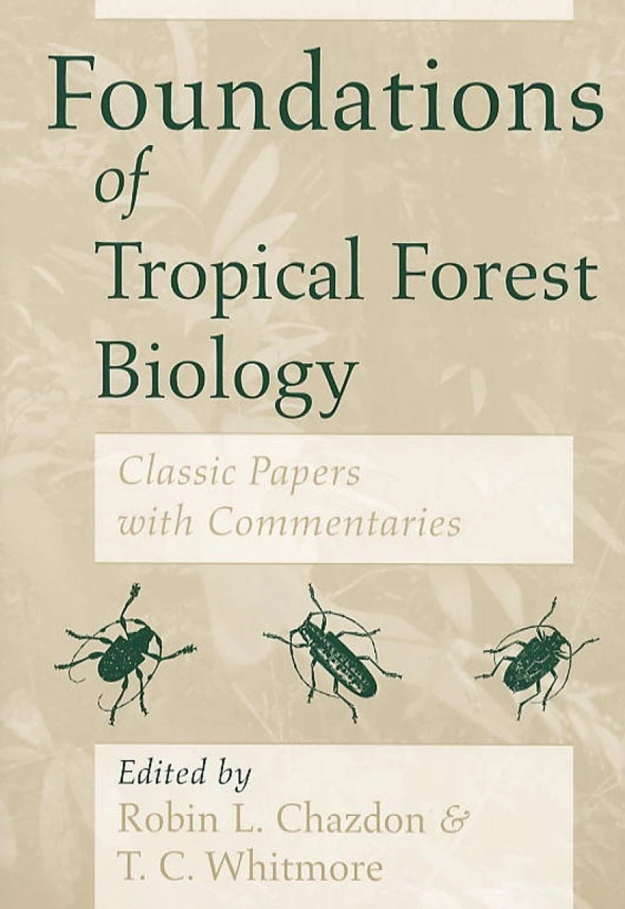 Foundations Of Tropical Forest Biology 3 Foundations Of Tropical Forest Biology