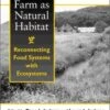 The Farm As Natural Habitat 2 The Farm As Natural Habitat -Wildlife Professional Books 127244