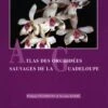 Atlas Des Orchidées Sauvages De La Guadeloupe [Atlas Of Wild Orchids Of Guadeloupe] -Wildlife Professional Books 127834
