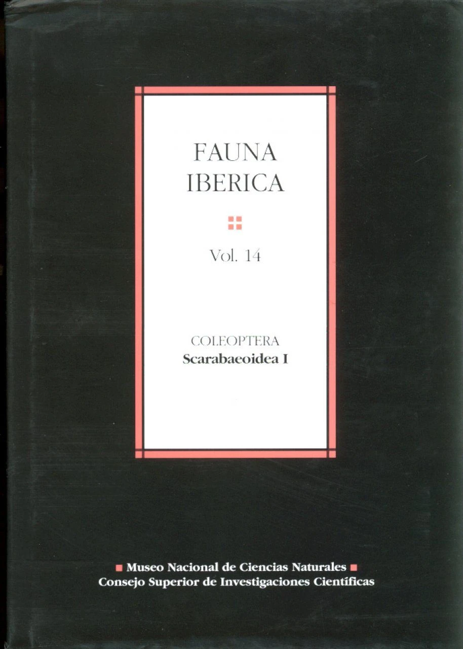 Fauna Ibérica, Volume 14: Coleoptera: Scarabaeoidea 1 3 Fauna Ibérica, Volume 14: Coleoptera: Scarabaeoidea 1