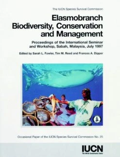 Elasmobranch Biodiversity, Conservation And Management