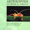 Arthropods Of Tropical Forests 1 Arthropods Of Tropical Forests -Wildlife Professional Books 136597