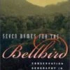 Seven Names For The Bellbird 1 Seven Names For The Bellbird -Wildlife Professional Books 138501