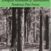 Ecological Restoration Of Southwestern Ponderosa Pine Forests 2 Ecological Restoration Of Southwestern Ponderosa Pine Forests -Wildlife Professional Books 138517