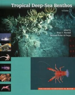Tropical Deep-Sea Benthos, Volume 23 [Memoires Du Museum National D'Histoire Naturelle, Volume 191]