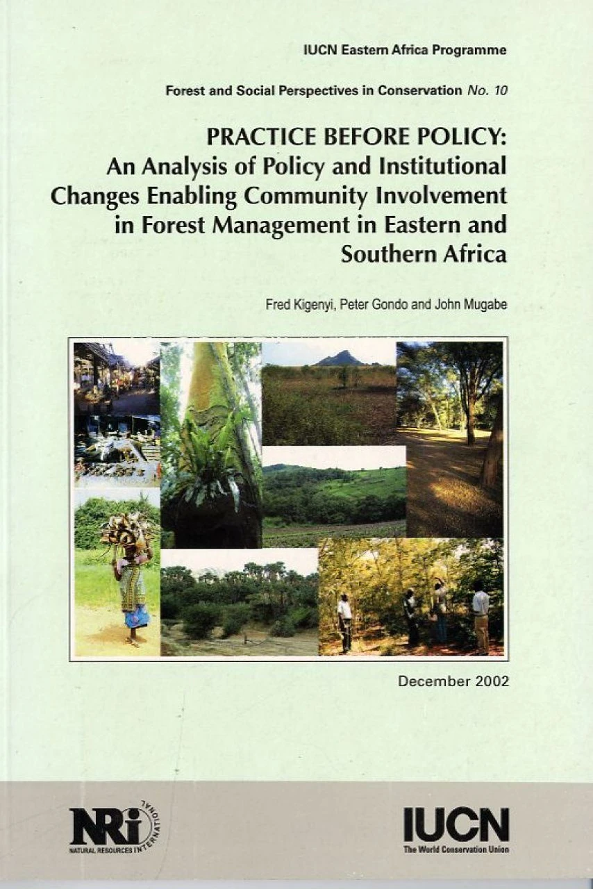 Practice Before Policy: An Analysis Of Policy And Institutional Changes Enabling Community Involvement In Forest Management In Eastern And 3 Practice Before Policy: An Analysis Of Policy And Institutional Changes Enabling Community Involvement In Forest Management In Eastern And