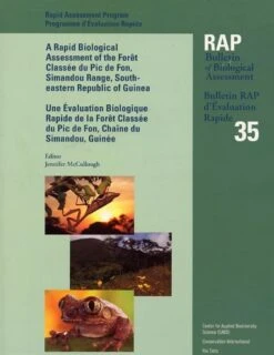 A Rapid Biological Assessment Of The Foret Classee Du Pic De Fon, Simandou Range, South-Eastern Republic Of Guinea