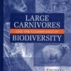 Large Carnivores And The Conservation Of Biodiversity 2 Large Carnivores And The Conservation Of Biodiversity -Wildlife Professional Books 151627