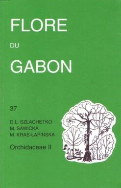 Flore Du Gabon, Volume 37: Orchidaceae II