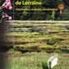 Les Plantes Protégées De Lorraine -Wildlife Professional Books 157062