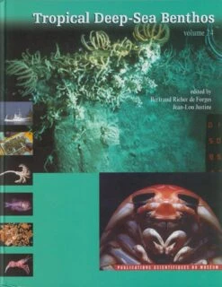 Tropical Deep-Sea Benthos, Volume 24 [Memoires Du Museum National D'Histoire Naturelle, Volume 193]