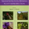 Major Evolutionary Transitions In Flowering Plant Reproduction 2 Major Evolutionary Transitions In Flowering Plant Reproduction -Wildlife Professional Books 176330