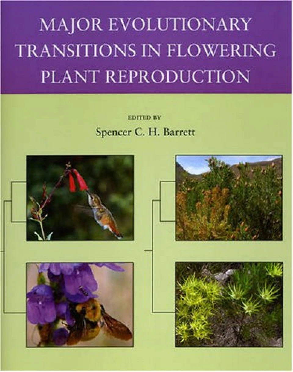 Major Evolutionary Transitions In Flowering Plant Reproduction 3 Major Evolutionary Transitions In Flowering Plant Reproduction