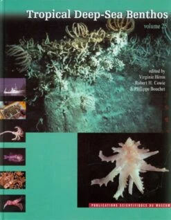 Tropical Deep-Sea Benthos, Volume 25 [Memoires Du Museum National D'Histoire Naturelle, Volume 196]