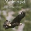 L'Aigle Royal -Wildlife Professional Books 186101