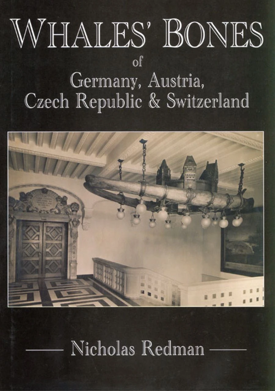 Whales' Bones Of Germany, Austria, Czech Republic & Switzerland 3 Whales' Bones Of Germany, Austria, Czech Republic & Switzerland