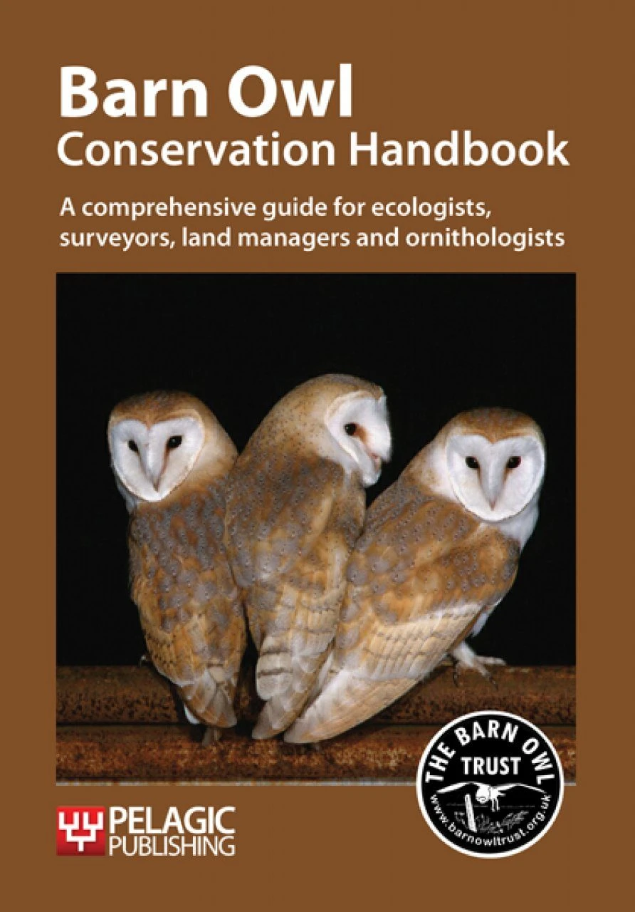 Barn Owl Conservation Handbook 3 Barn Owl Conservation Handbook