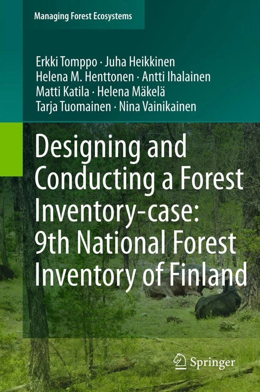 Designing And Conducting A Forest Inventory - Case: 9th National Forest Inventory Of Finland 3 Designing And Conducting A Forest Inventory - Case: 9th National Forest Inventory Of Finland