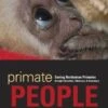 Primate People 1 Primate People -Wildlife Professional Books 199071