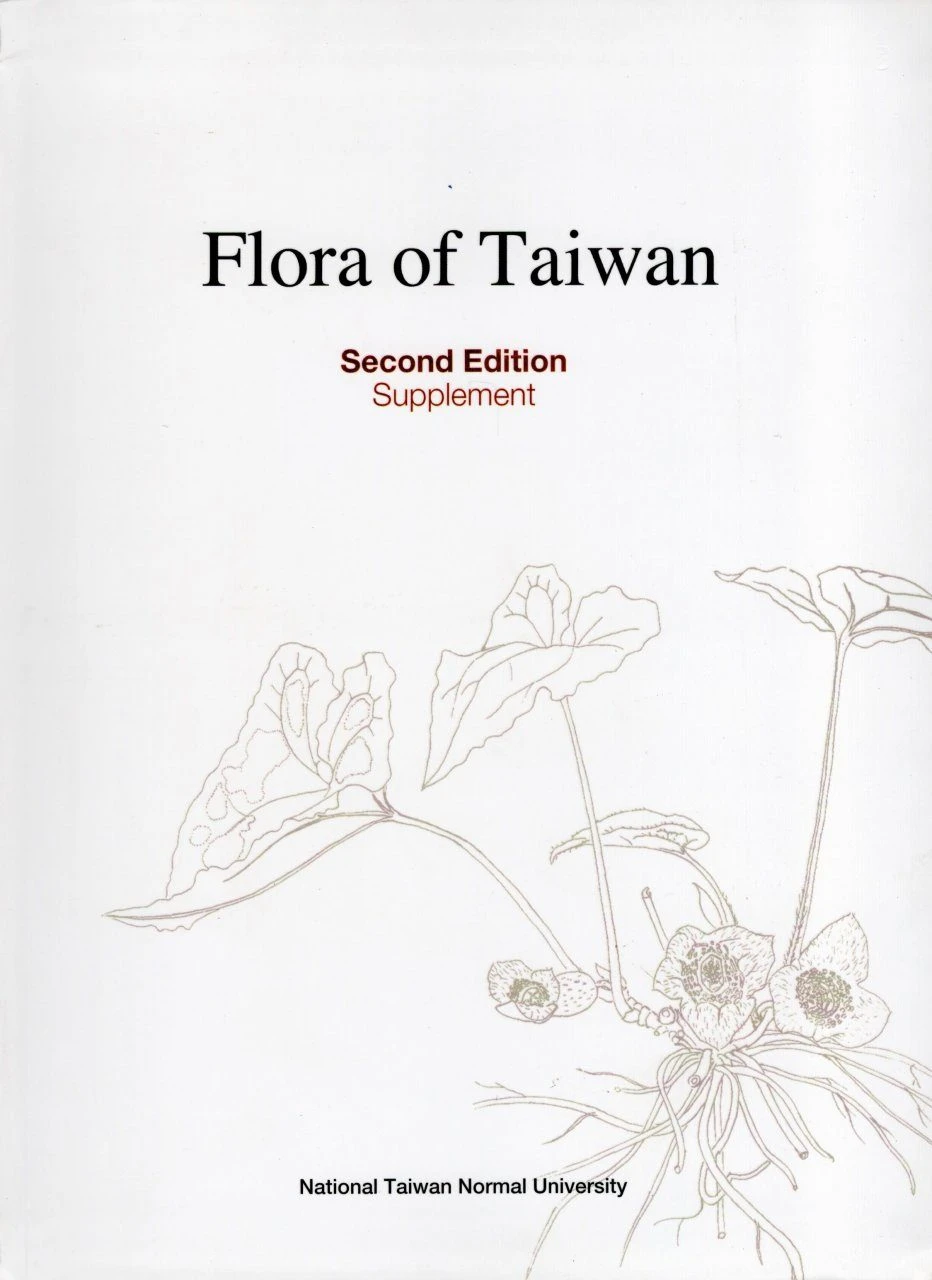 Flora Of Taiwan, Supplement 3 Flora Of Taiwan, Supplement