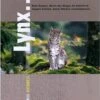 Lynx: Le Grand Retour? Actes Du Symposium International, Orléans, 17-19 October 2008 [Lynx: The Great Return? Proceedings Of The International Symposium, Orléans, 17-19 October 2008] -Wildlife Professional Books 203362