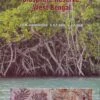 Lichen Flora Of Sundarbans Biosphere Reserve, West Bengal 1 Lichen Flora Of Sundarbans Biosphere Reserve, West Bengal -Wildlife Professional Books 203614