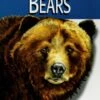 Bears: Wild Guide 2 Bears: Wild Guide -Wildlife Professional Books 204058