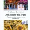 A Microscopical Atlas Of Some Tropical Lichens From SE-Asia (2-Volume Set) [English] -Wildlife Professional Books 204336