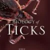 Biology Of Ticks, Volume 2 2 Biology Of Ticks, Volume 2 -Wildlife Professional Books 206078