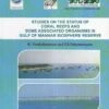 Studies On The Status Of Coral Reefs And Some Associated Organisms In Gulf Of Mannar Biosphere Reserve 2 Studies On The Status Of Coral Reefs And Some Associated Organisms In Gulf Of Mannar Biosphere Reserve -Wildlife Professional Books 213597