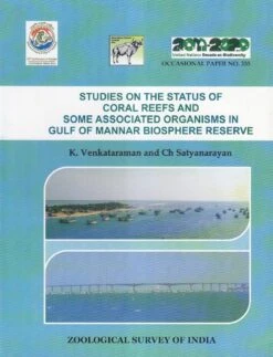 Studies On The Status Of Coral Reefs And Some Associated Organisms In Gulf Of Mannar Biosphere Reserve