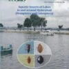 Aquatic Insects Of Lakes In And Around Hyderabad (Hemiptera And Coleoptera) -Wildlife Professional Books 213604
