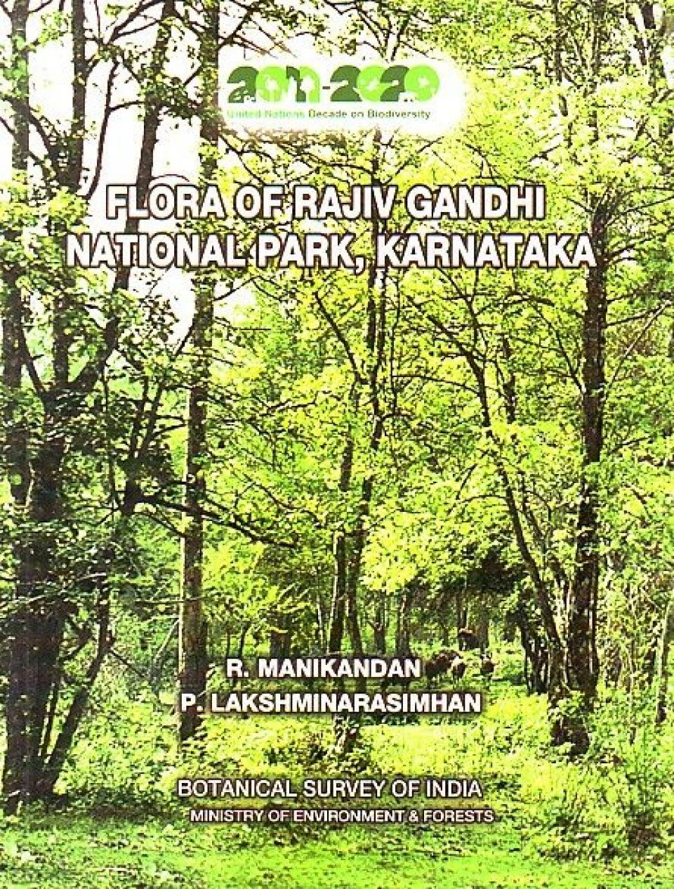 Flora Of Rajiv Gandhi National Park, Karnataka 3 Flora Of Rajiv Gandhi National Park, Karnataka