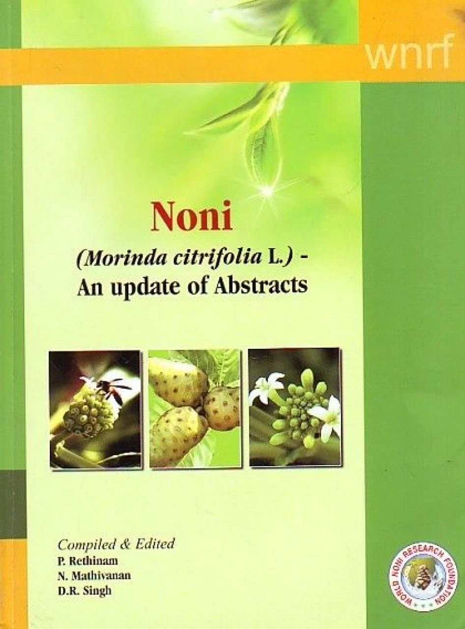 Noni (Morinda Citrifolia L.): An Update Of Abstracts 3 Noni (Morinda Citrifolia L.): An Update Of Abstracts