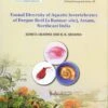 Faunal Diversity Of Aquatic Invertebrates Of Deepor Beel (a Ramsar Site), Assam, Northeast India 2 Faunal Diversity Of Aquatic Invertebrates Of Deepor Beel (a Ramsar Site), Assam, Northeast India -Wildlife Professional Books 217288