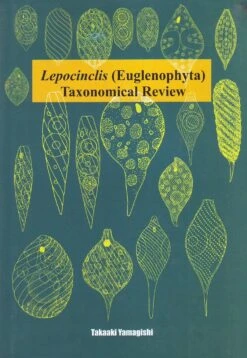 Lepocinclis Euglenophyta Taxonomical Review