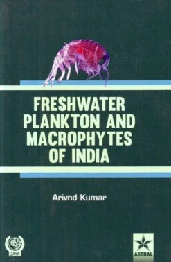 Freshwater Plankton And Macrophytes Of India