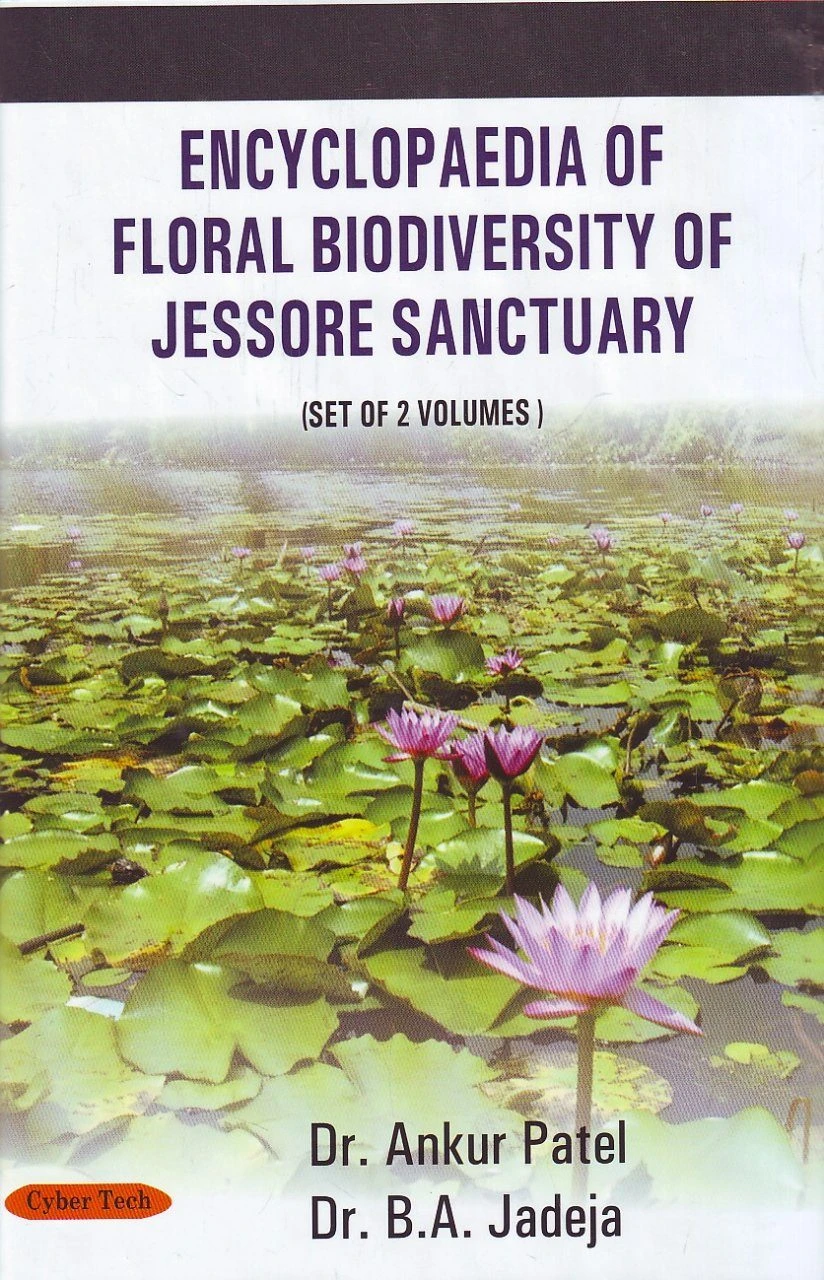 Encyclopaedia Of Floral Biodiversity Of Jessore Sanctuary (2-Volume Set) 3 Encyclopaedia Of Floral Biodiversity Of Jessore Sanctuary (2-Volume Set)