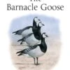 The Barnacle Goose -Wildlife Professional Books 220335