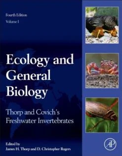 Thorp And Covich's Freshwater Invertebrates, Volume 1