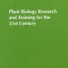 Plant Biology Research And Training For The 21st Century -Wildlife Professional Books 22282