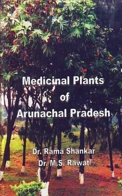 Medicinal Plants Of Arunachal Pradesh