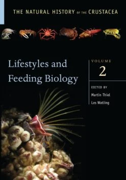 The Natural History Of The Crustacea, Volume 2: Lifestyles And Feeding Biology