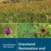 Grassland Restoration And Management 2 Grassland Restoration And Management -Wildlife Professional Books 224166